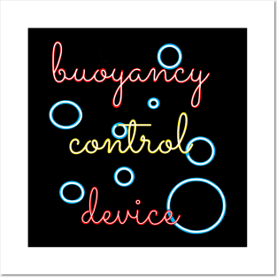 T-shirt for divers: buoyancy control device Posters and Art